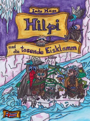 cover image of Hilpi und die tosende Eisklamm